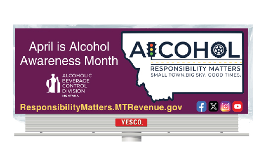 A billboard for Alcohol Awareness Month with a creative design incorporating the "A" of "ALCOHOL" to look like a mountain landscape and the message "RESPONSIBILITY MATTERS – SMALL TOWN. BIG SKY. GOOD TIMES." along with social media icons.