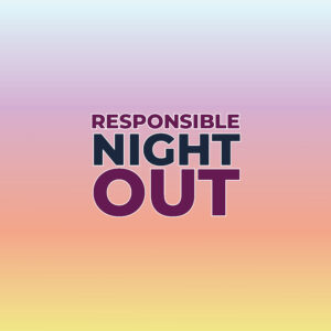 Gradient background ranging from purple to pink to yellow with the text 'Responsible Night Out' centered in a large, purple font.